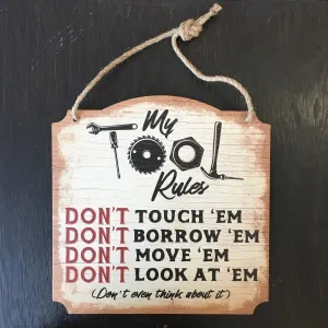 Tool Rules Wall Sign