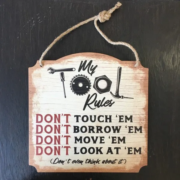 Tool Rules Wall Sign